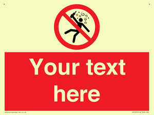 Custom prohibition Not for people in the state of intoxication